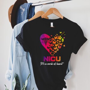 NICU nurse shirt, hoodie, tank top, Neonatal Intensive care unit T-Shirt, NICU tees, Its a work of heart, gift for nurse, nursing shirt