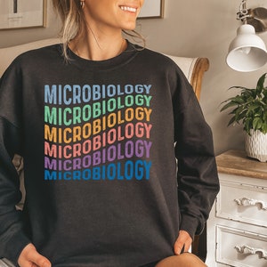 Microbiology shirt, hoodie, sweatshirt, tank top, gift, Microbiology teacher, student, Microbiologist, lab scientist, medical science