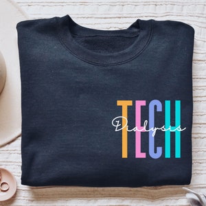 Dialysis tech shirt, long sleeve, sweatshirt, tank top, hoodie, gift, pocket Dialysis technician, dialysis squad