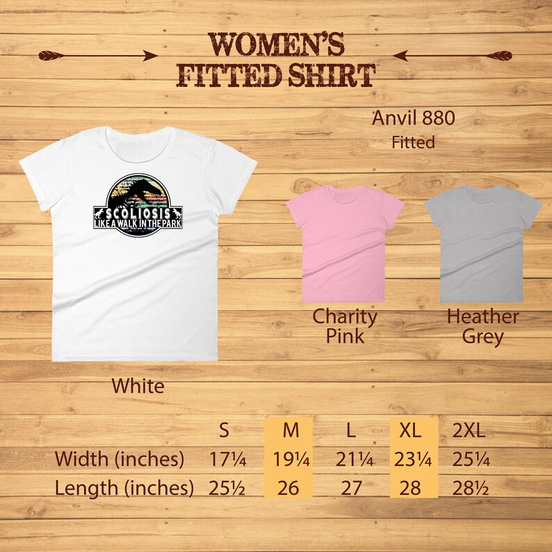 May include: White, pink, and grey fitted t-shirts with a graphic of a dinosaur with the text "Scoliosis Like A Walk In The Park". The size chart shows the width and length in inches for sizes S, M, L, XL, and 2XL.