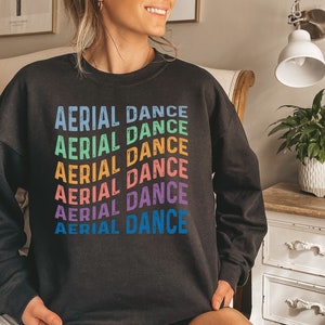 Aerial dance shirt, hoodie, sweatshirt, tank top, gift, aerialist, aerial fitness, aerial silk, dancer, present