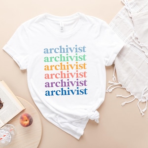 Archivist shirt, hoodie, sweatshirt, tank top, gift, archival science, librarian, library