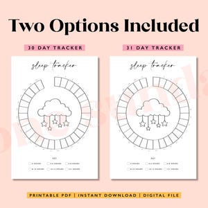 May include: Printable sleep tracker with two options: a 30-day tracker and a 31-day tracker. Each tracker features a circle divided into sections for tracking sleep hours, with a cloud and stars graphic in the center. The text "sleep tracker" is written at the top of each tracker.