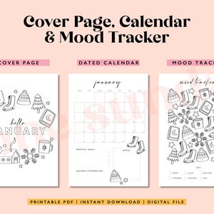 May include: Printable planner pages for January with a winter theme. The cover page features a wreath of winter-themed illustrations, including a house, a snowflake, a mug, and a book. The calendar page has a grid for each day of the month, with space for notes and monthly goals. The mood tracker page has a circle with winter-themed illustrations and a grid for tracking moods.
