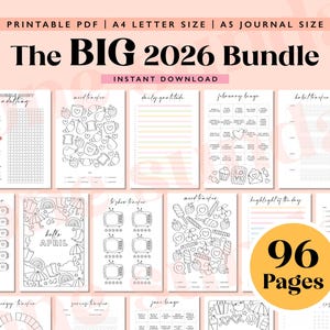 May include: A digital download bundle titled "The BIG 2026 Bundle" with 96 pages. The image features various printable journal pages, including trackers for mood, habits, and daily gratitude. The text includes "Printable PDF" and "Instant Download."