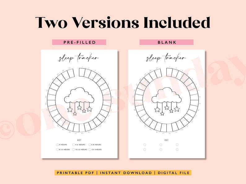 May include: Printable sleep tracker with two versions: a pre-filled version and a blank version. Both versions feature a cloud with stars hanging from it. The pre-filled version has a key with different sleep hour options.