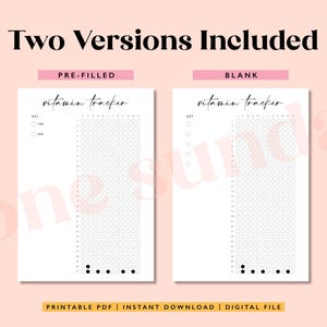 May include: Printable vitamin tracker with two versions: a pre-filled version and a blank version. Both versions feature a grid with days of the month and checkboxes for tracking vitamin intake.