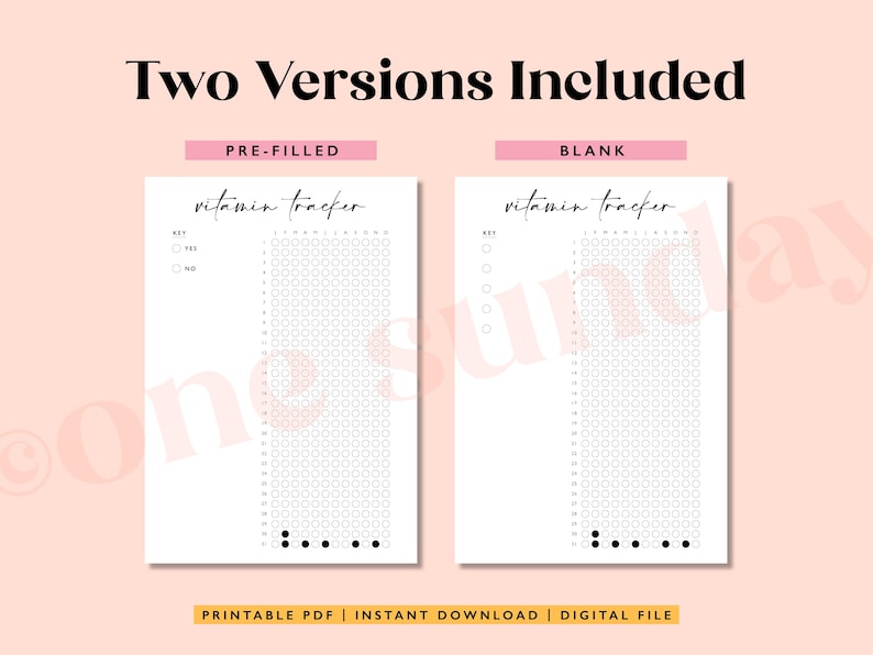 May include: Printable vitamin tracker with two versions: a pre-filled version and a blank version. Both versions feature a grid with days of the month and checkboxes for tracking vitamin intake.