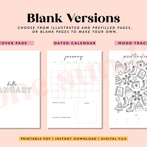 May include: Printable planner pages for January with a cover page that says "hello january", a calendar page with space for monthly goals and affirmations, and a mood tracker page with winter-themed illustrations.