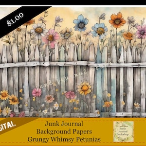Peut inclure: Téléchargement numérique d'une peinture à l'aquarelle d'une clôture en bois vieillie avec des fleurs colorées qui poussent devant. Le texte "Junk Journal Background Papers Grungy Whimsy Petunias" est en bas de l'image.