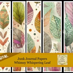 May include: Digital printable papers for junk journaling.  Four vertical designs feature a whimsical pattern of colourful leaves on a cream background.  The text "Junk Journal Papers Whimsy Whispering Leaf" is at the bottom of the image.