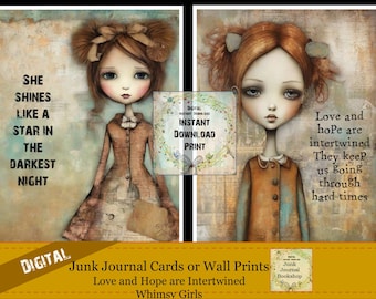 Digital Whimsy Art.  Whimsy Girl Prints, &quot;Love and Hope are Intertwined&quot;. Junk Journal Bookshop Prints.