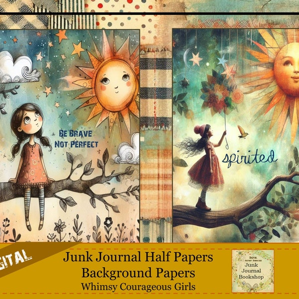 Digital Background Prints for Junk Journal Pages.  Half Papers. Digital Prints of Whimsy Girls on a Limb. Encouraging Words on Each Print.