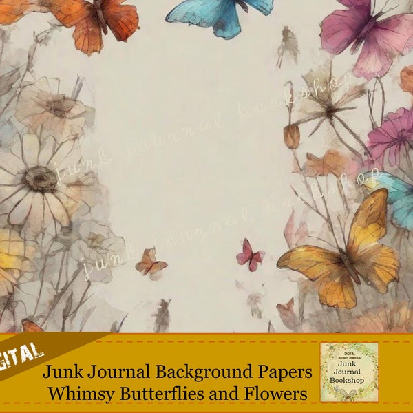 Digital Art Junk Journal Background Papers Whimsy Butterflies and Flowers.  One Dollar for Twenty (20) Papers. Download and Print.