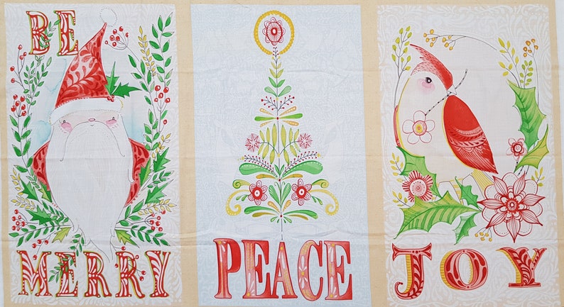 May include: Three Christmas-themed fabric panels with illustrations and text. The first panel features a cartoon Santa Claus with the text "Be Merry". The second panel features a stylized Christmas tree with the text "Peace". The third panel features a red cardinal with the text "Joy".