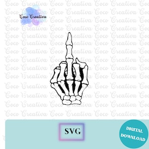 Skeleton, Middle Finger, Bones, SVG Digital Download Cut File Cricut, Silhouette
