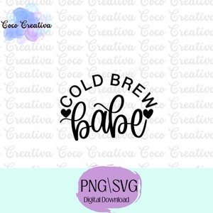 Cold Brew Babe SVG, Café Gelado PNG (Download Digital)