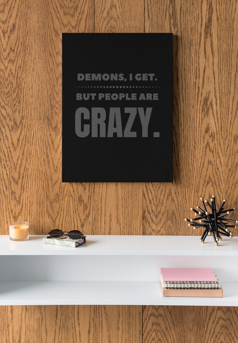 Dean Winchester Quote Poster Fanatic Gift Ideas Fandom Framed Posters Supernatural Print Demons