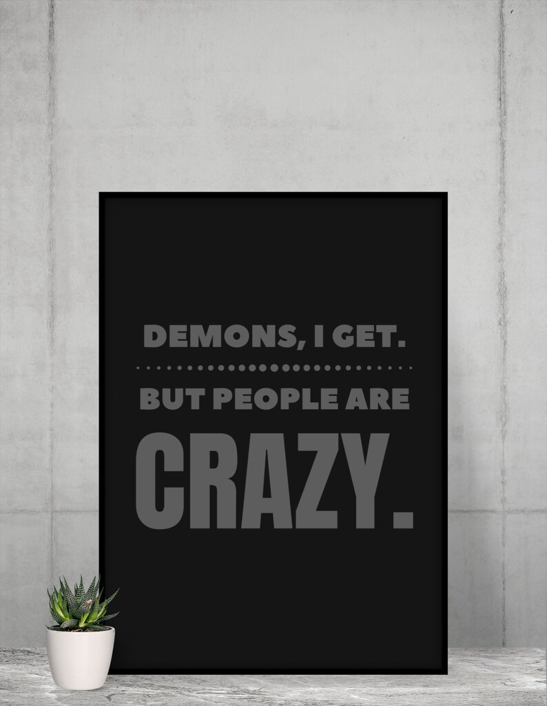 Dean Winchester Quote Poster Fanatic Gift Ideas Fandom Framed Posters Supernatural Print Demons