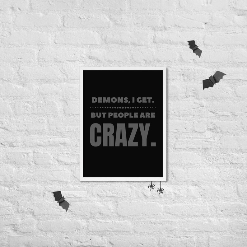 Dean Winchester Quote Poster Fanatic Gift Ideas Fandom Framed Posters Supernatural Print Demons