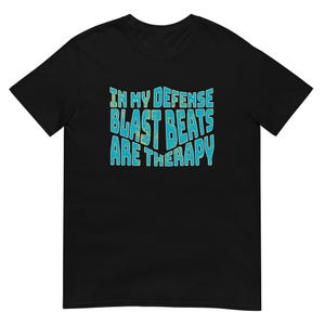 Drummer T-Shirt | Funny Metal Drumming | Percussionist Gift | Blast Beat Musician Shirt | Heavy Metal Band FanShort-Sleeve Unisex T-Shirt