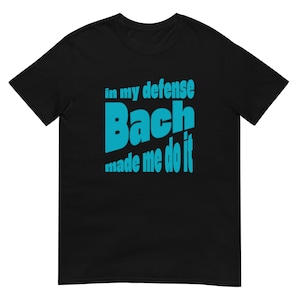 Bach Music T-Shirt – Funny Classical Music Lover Tee | Gift for Musicians, Pianists & Composers Short-Sleeve Unisex T-Shirt