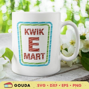May include: White ceramic mug with a red and blue design featuring the text "KWIK E MART" in a retro style. The design is surrounded by a repeating pattern of the words "GOUDASITGE" and "GETSDESIGN".