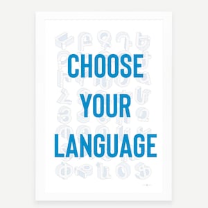 Choose Your Language - Alphabet Art