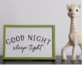 Good Night Sleep Tight Printable Art, Motivational Quote Print, Nursery ...