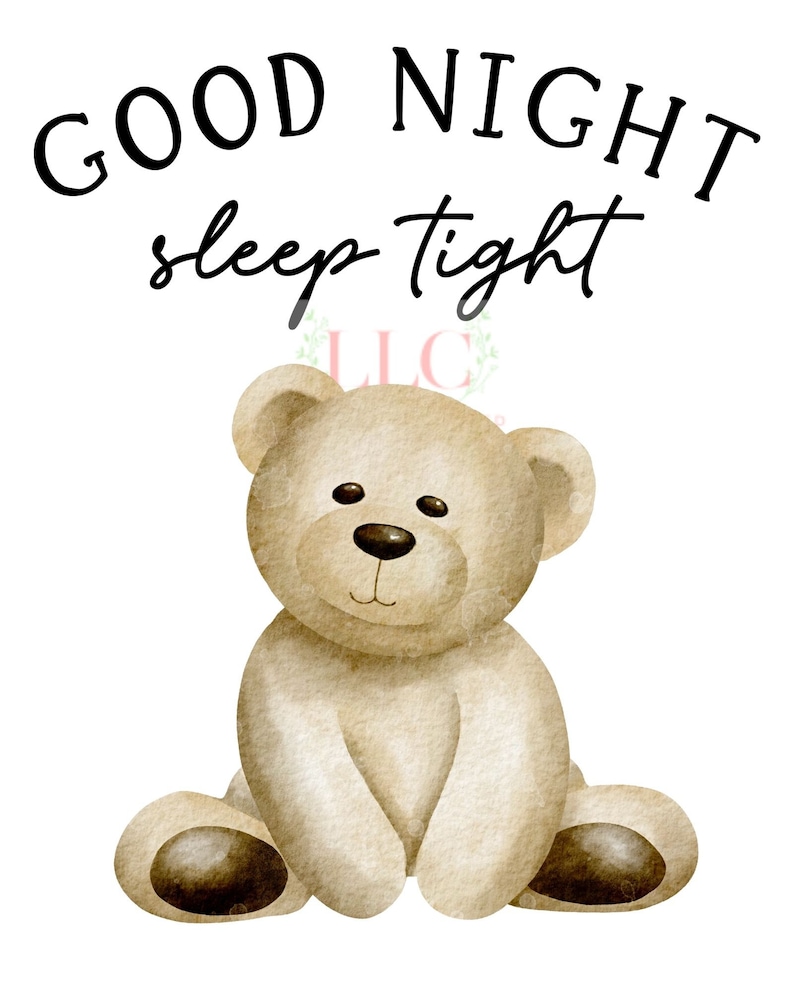 Good Night, Sleep Tight Teddy Bear Printable Nursery Wall Art, Nursery ...