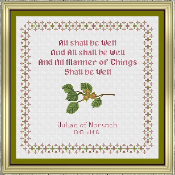 Cross stitch pattern pdf, positive, uplifting quotations, Julian of Norwich, words of encouragement, borders and hazelnut twig motifs