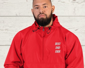 Best Dad Ever, Embroidered Champion Packable Jacket, Windbreaker,  Fathers Day Gift, Best Gifts for Dad, Gift from Son, Gift from Daugther