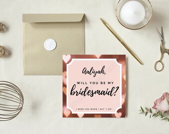 Customized Bridesmaid Printable Invite/Card ~ Will You Be My Bridesmaid ~ Bridal Party ~ Bride Tribe ~ Personalization~ Bridesmaid Gift
