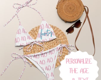 Personalized Birthday String Bikini, Birthday Swimsuit, 40th Birthday Gift for Women, Forty & Fabulous, Thirty and Flirty Birthday Girl 
