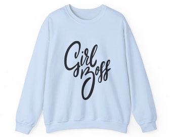 Girl Boss Crewneck Sweatshirt, Gift for her, Boss Sweater, Boss Shirt, Gift for Boss, Gift for Coworker