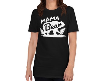Mama Bear ~ Bear Family ~Short-Sleeve Unisex T-Shirt