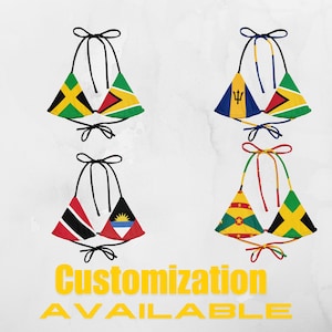 May include: Four bikini tops with different flag designs, including Jamaica, Guyana, Barbados, Trinidad and Tobago, Antigua and Barbuda, and Grenada. The text "Customization AVAILABLE" is in yellow.
