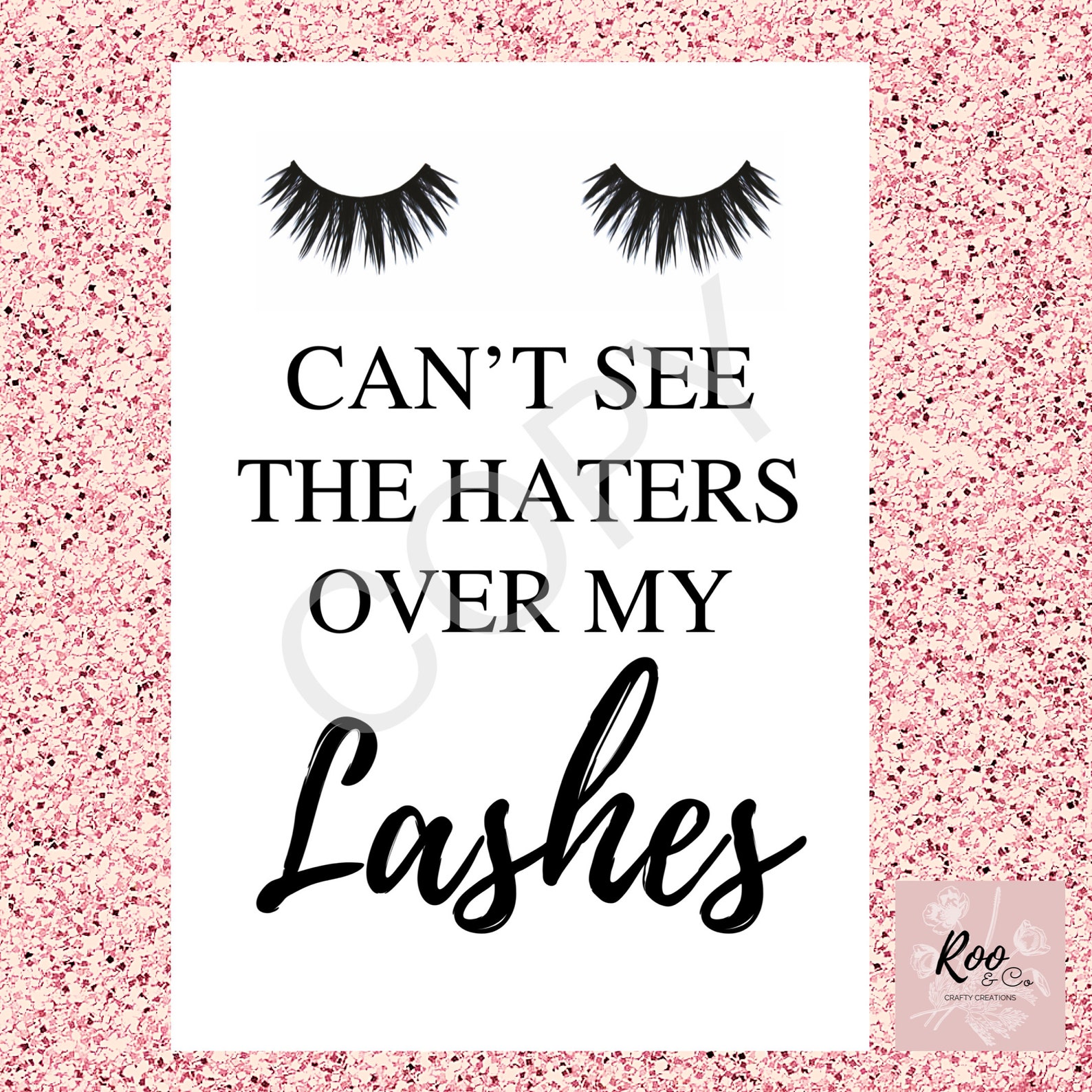Quote Print cant See the Haters Over My Lashes A4 Print Etsy