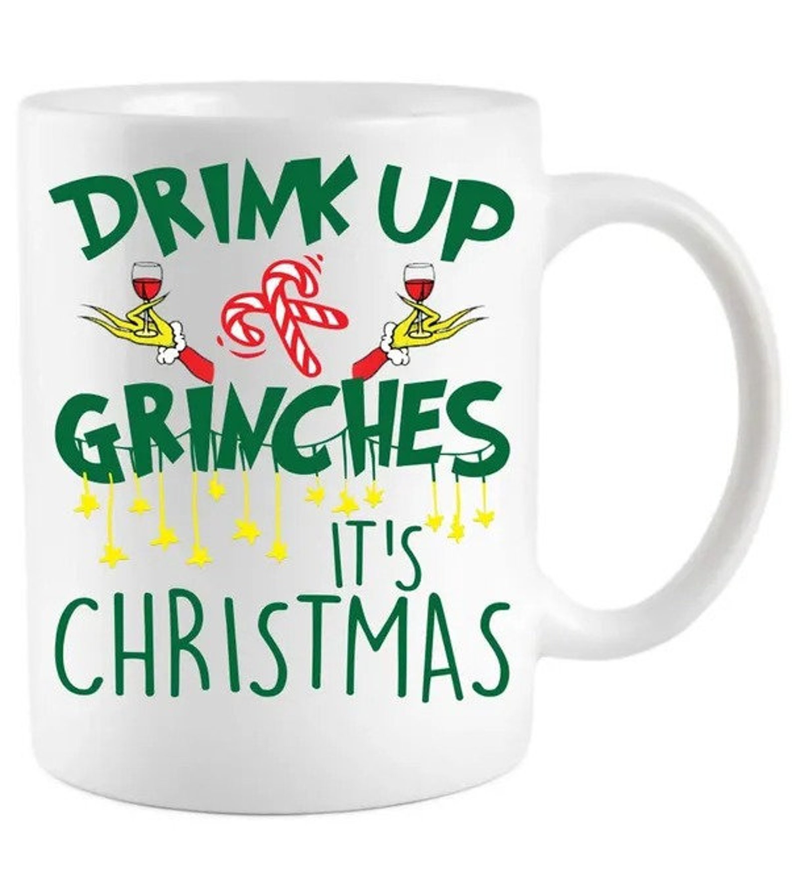 Drink Up Grinches It's Christmas Coffee Mug Etsy