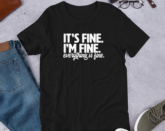 Download Im Fine Tshirt Etsy
