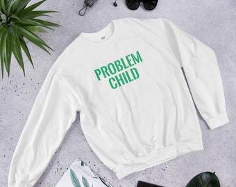 Problem Child Unisex Sweatshirt - Jake Paul Sweater, Team 10, Influencer Sweater, Trending Meme