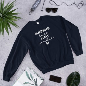 Laufen spät ist mein Cardio Unisex Sweatshirt - Cardio Pullover, süße Gym Pullover, Mama Pullover