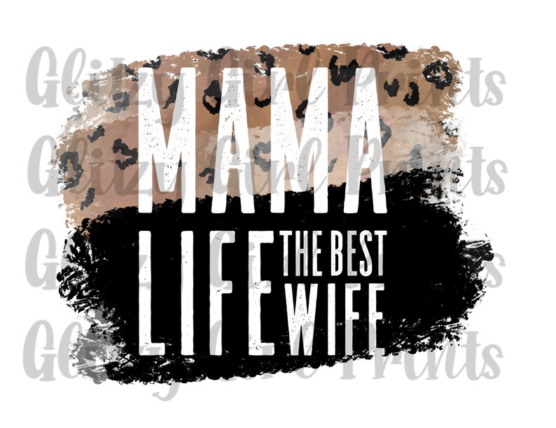 Mama Life Cheetah PNG-Instant download-Sublimation graphics-PNG-Waterslide Printable-Clip Art-