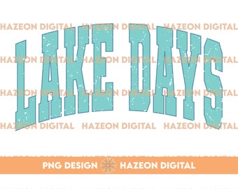 Lake Days Png Distressed Trendy Retro Varsity Lake Life River Days Png Popular Aesthetic Trendy Shirt Design Sublimation DTG PNG For Mug