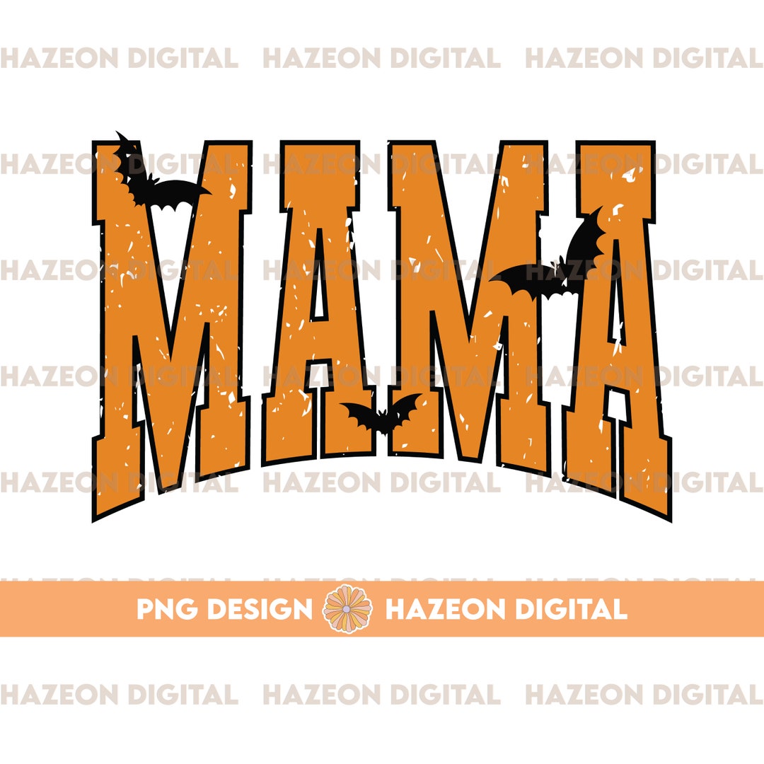 Halloween Mama PNG Distressed Trendy Retro Varsity Popular Aesthetic