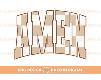 Trendy Christian Amen PNG Checkered Varsity Png Jesus Png Christian Quote Png Faith Pray Varsity Boho Design File For Shirt Cup Mug