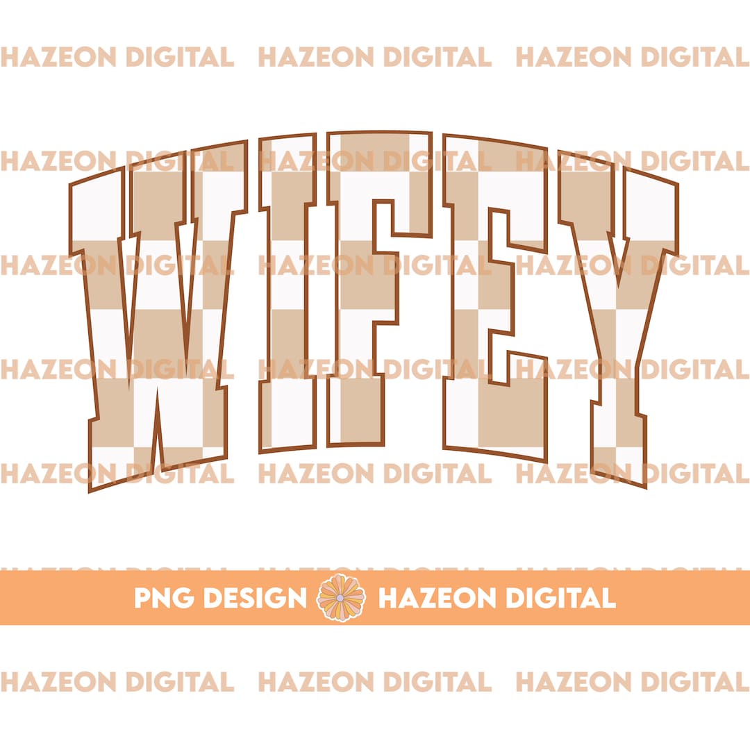 Trendy Retro Wifey PNG Checkered Varsity Popular Aesthetic Trendy Wife ...