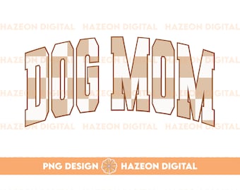 Trendy Retro Dog Mom PNG Checkered Varsity Popular Aesthetic Trendy Dog Mom Checkered Shirt Design Sublimation DTG PNG For Mug