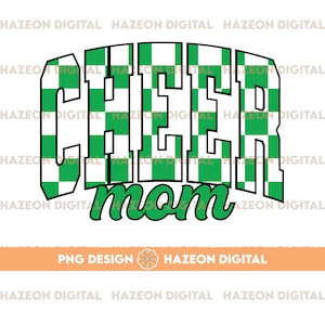 Cheer Mom Green PNG Checkered Trendy Retro Cheer Mom Varsity Popular Aesthetic Trendy Mom Checkered Shirt Design Sublimation DTG PNG