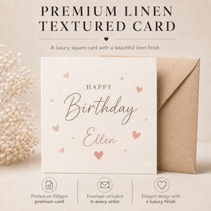 The image is an advertisement for a premium linen-textured birthday card. It features a square card with a beautiful linen finish, and the text "Happy Birthday Ellen" is displayed on it. The card is printed on a premium card, and it includes an envelope included in every order, suggesting a luxurious finish. The image also includes icons for the size of the card, the quality of the linen, and the overall design, providing a visual representation of the card's features.